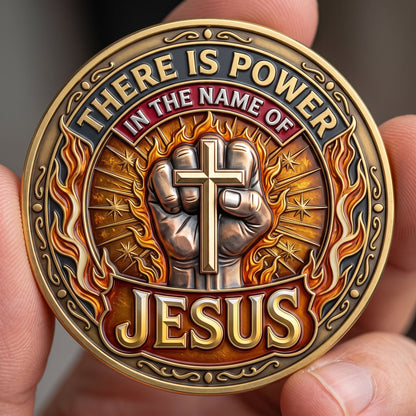 There Is Power In The Name Of Jesus Commemorative Coin GFTOHNL1669