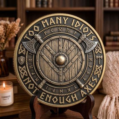 Not Enough Axes Commemorative Coin GFTOPND1187