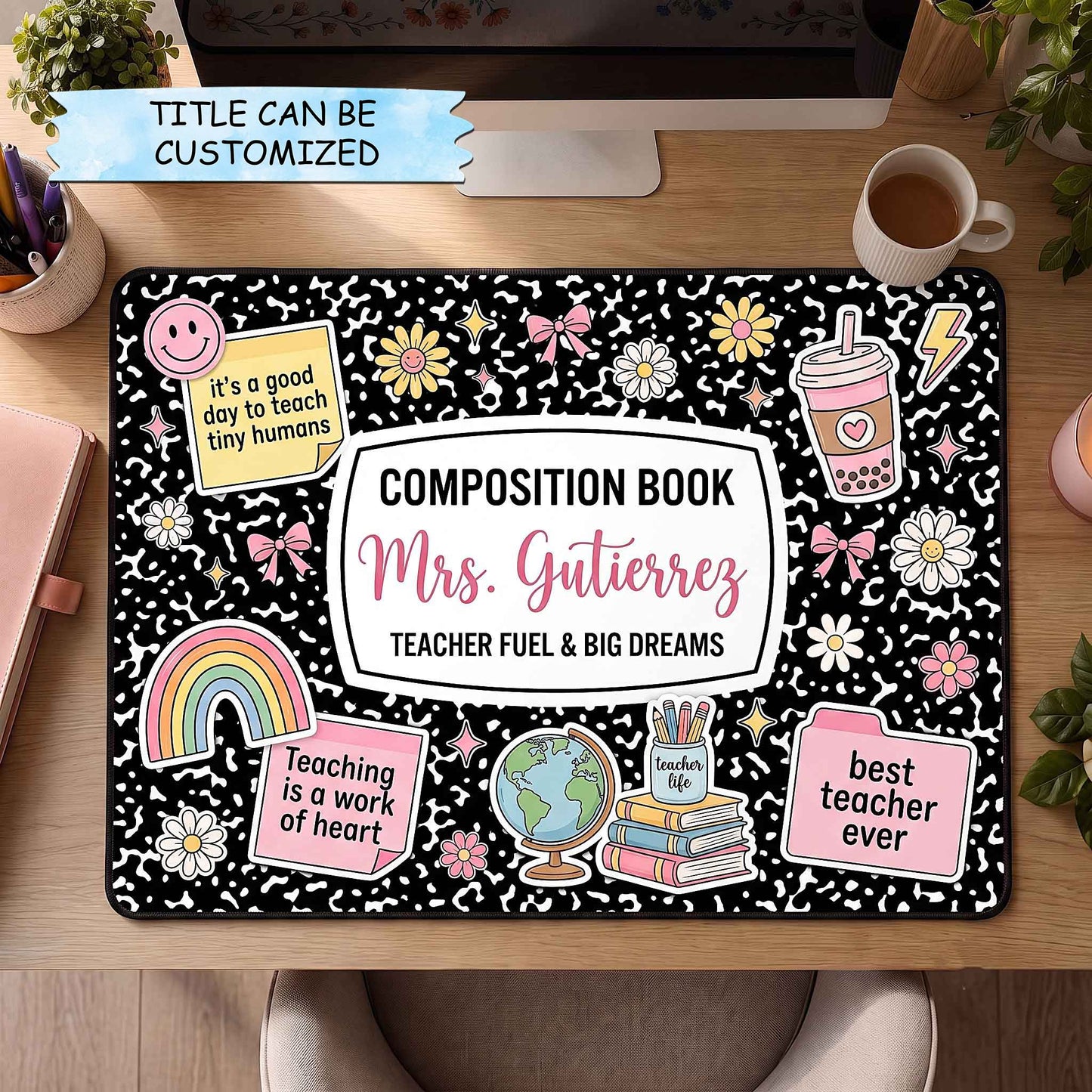 Personalized Best Teacher Ever Desk Mat QTCUZ GFTOTP20423
